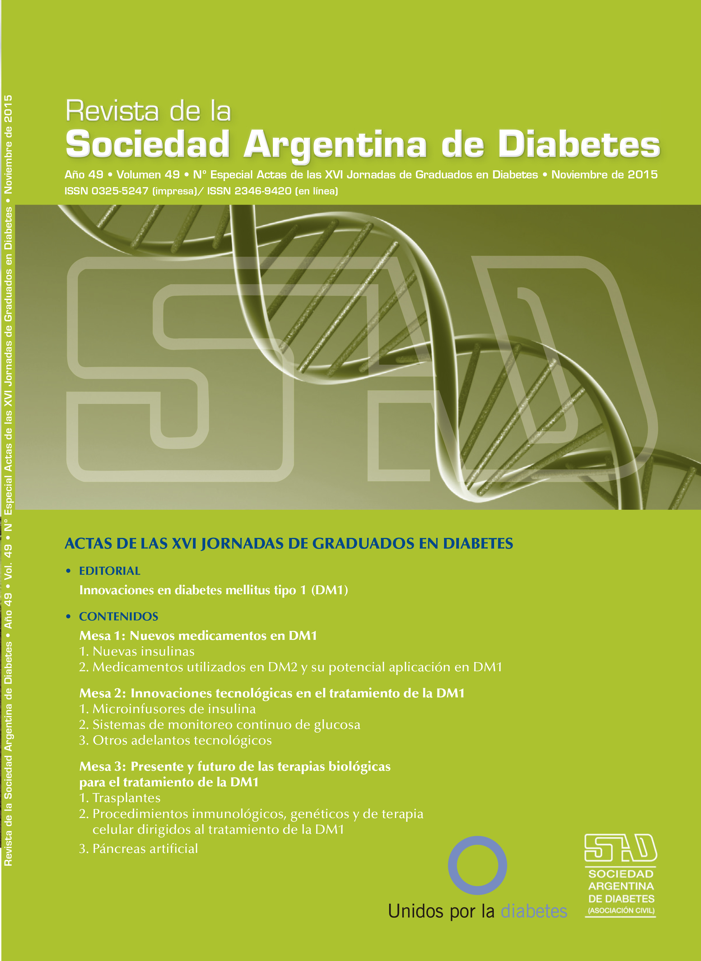 					View Vol. 49 No. 3 (2015): September/December 2015. Supplement of the XVI Conference of Graduates in Diabetes
				